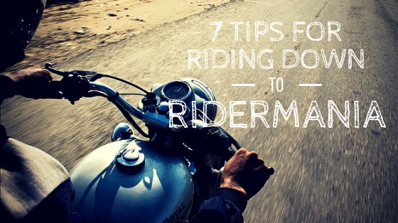 7 Tips For Riding Down To The BOBMC Rider Mania