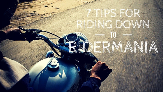 7 Tips For Riding Down To The BOBMC Rider Mania
